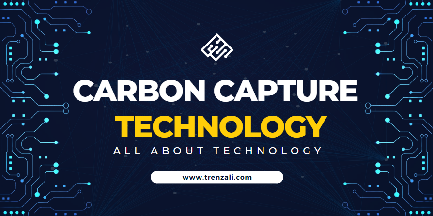 Carbon Capture Technology