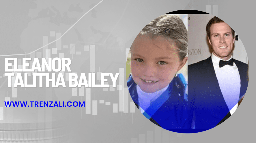 Eleanor Talitha Bailey: A Comprehensive Biography