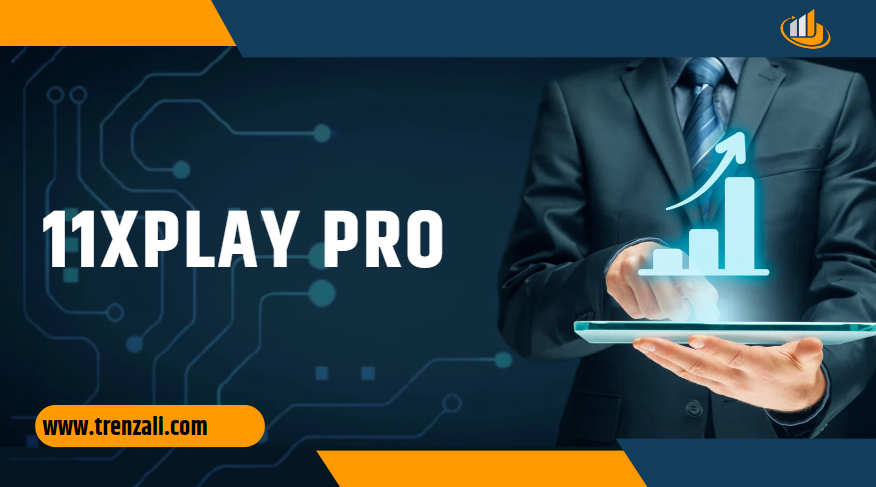 11xplay Pro: A Comprehensive Guide