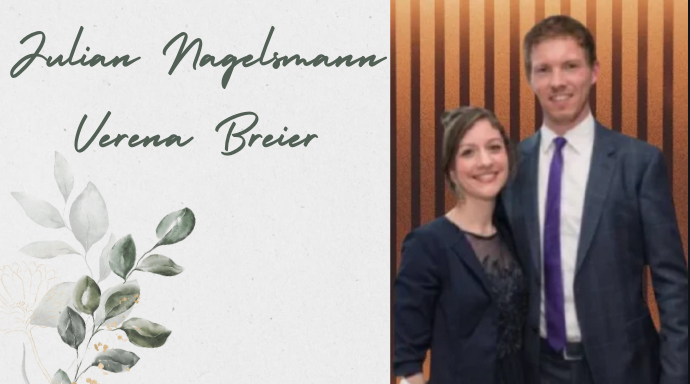 Julian Nagelsmann Verena Breier | complete information [2024]