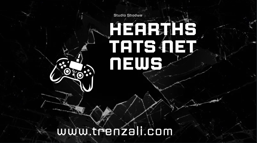 Hearthstats Net News | complete information [2024]