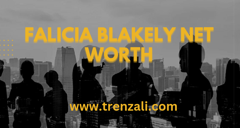 Falicia Blakely Net Worth | complete information [2024]